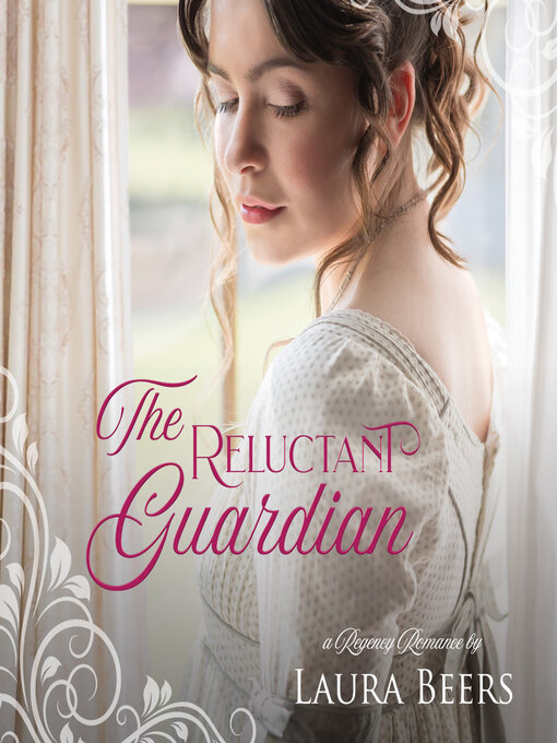 Title details for The Reluctant Guardian by Laura Beers - Wait list